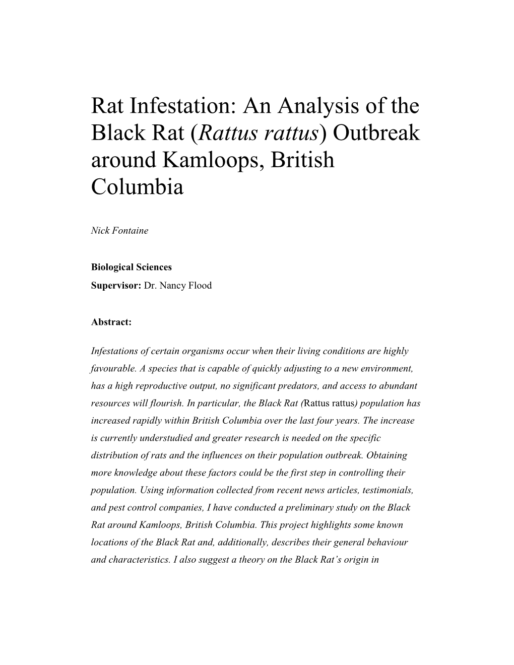 Rat Infestation: an Analysis of the Black Rat (Rattus Rattus) Outbreak Around Kamloops, British Columbia