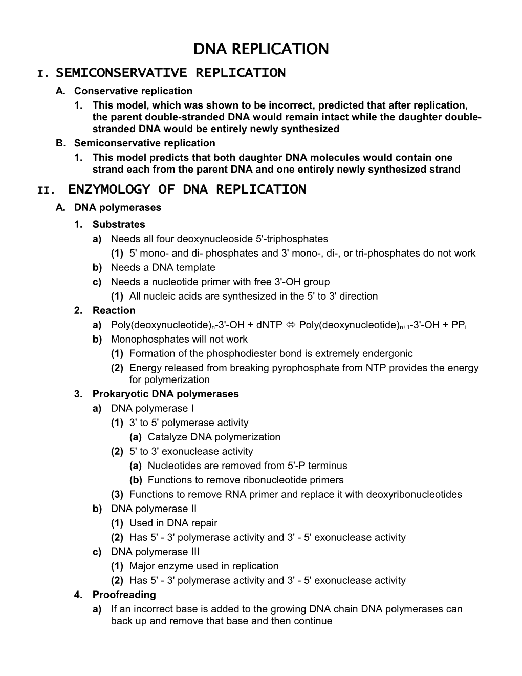 I. Semiconservative Replication