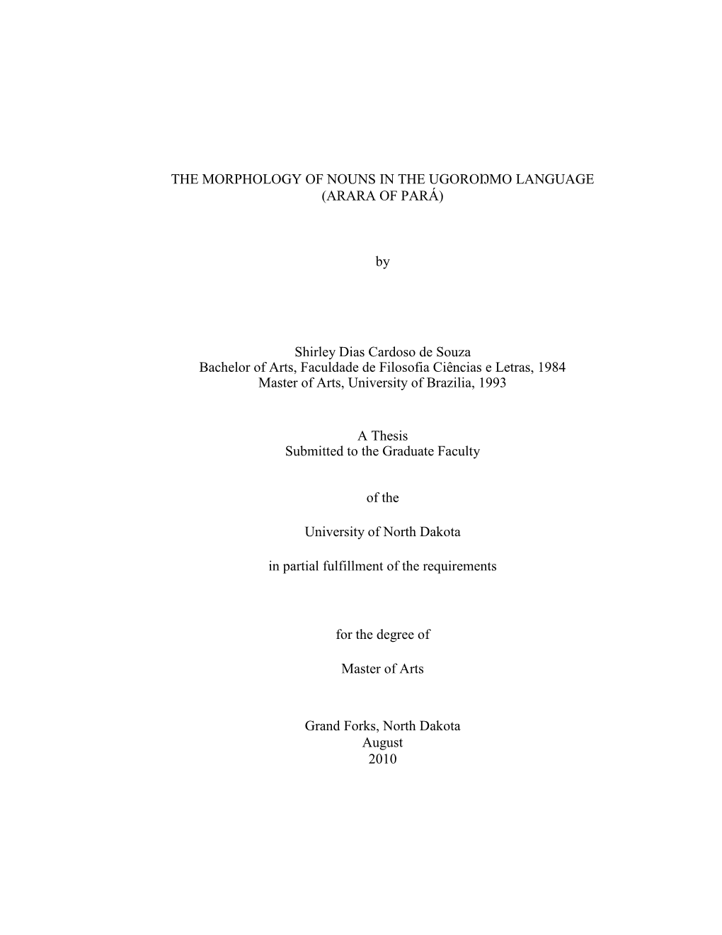 The Arara People Were Contacted in 1981 and 1983