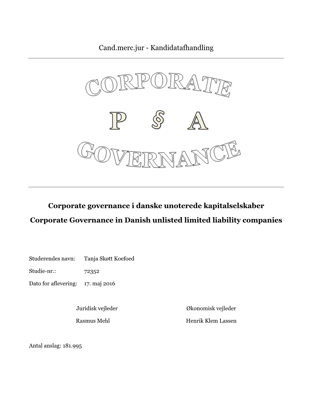 Corporate Governance I Danske Unoterede Kapitalselskaber