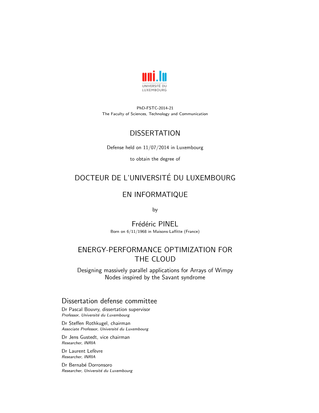 DISSERTATION DOCTEUR DE L'université DU LUXEMBOURG EN INFORMATIQUE Frédéric PINEL ENERGY-PERFORMANCE OPTIMIZATION for the C