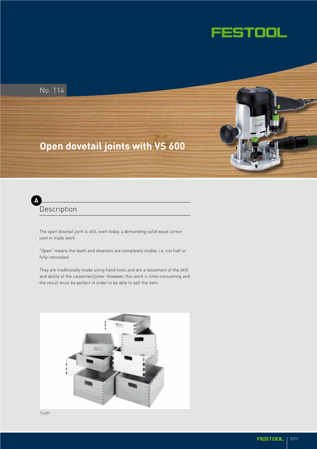 Open Dovetail Joints with VS 600