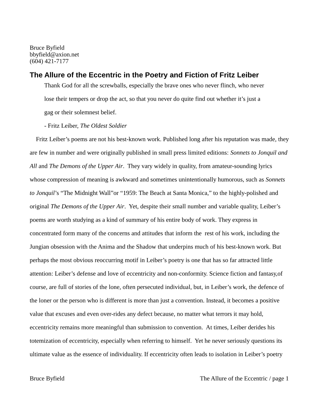 The Allure of the Eccentric in the Poetry and Fiction of Fritz Leiber Thank God for All the Screwballs, Especially the Brave Ones Who Never Flinch, Who Never