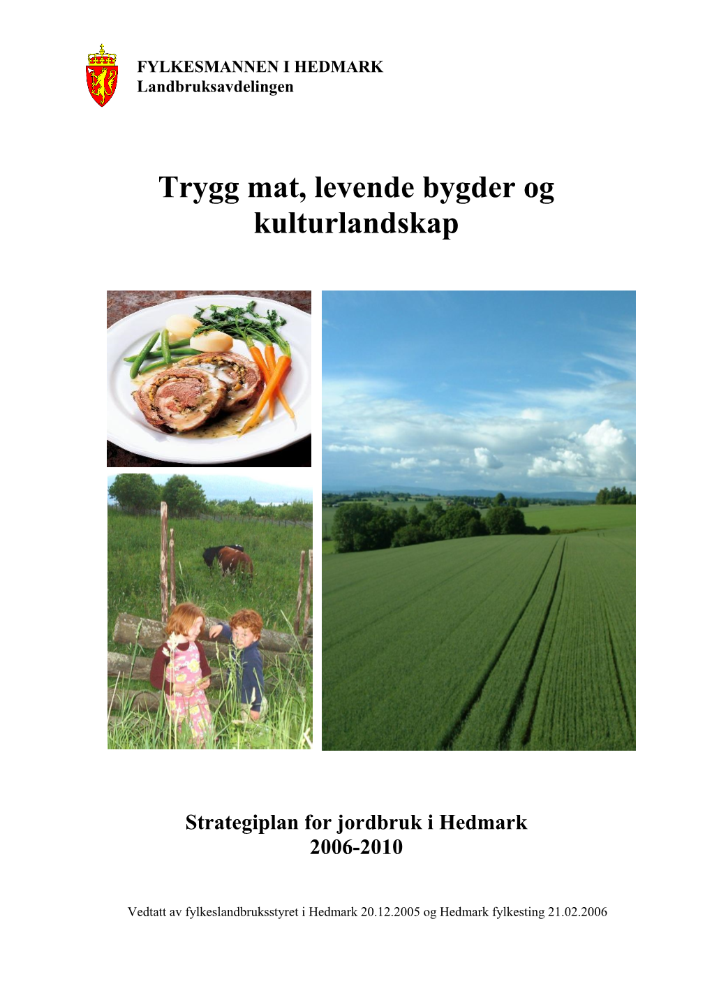 Strategiplan Jordbruk I Hedmark
