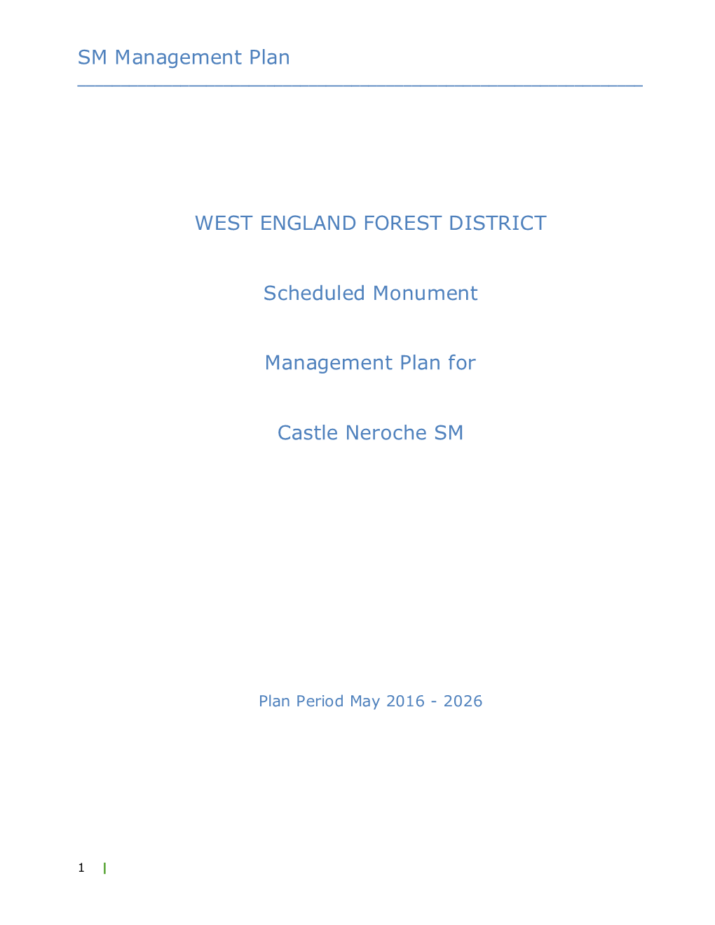 SM Management Plan WEST ENGLAND FOREST DISTRICT