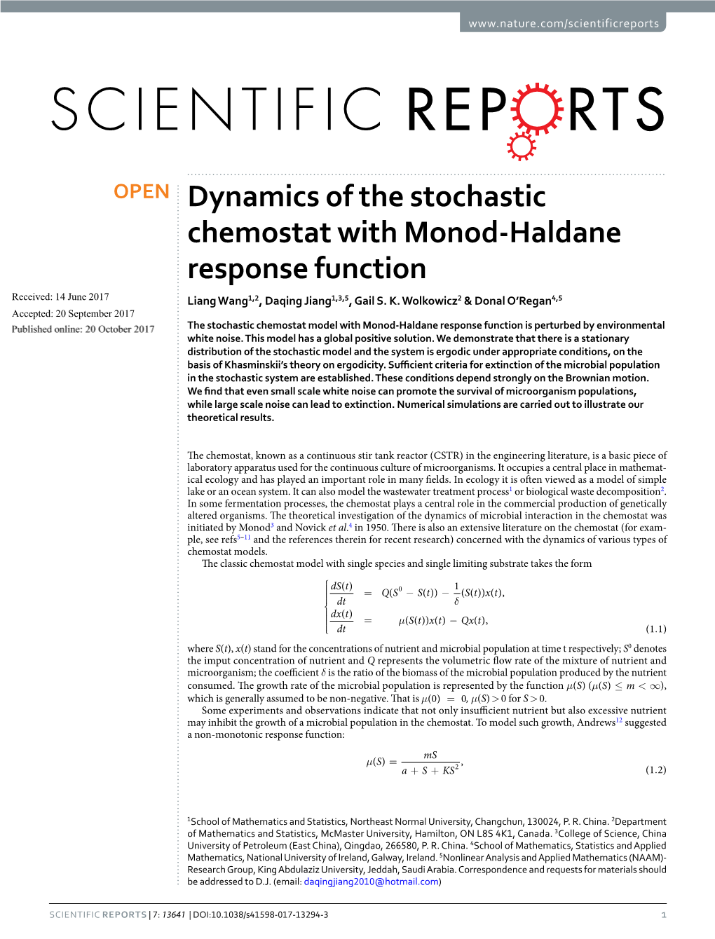 Dynamics of the Stochastic Chemostat with Monod-Haldane Response Function Received: 14 June 2017 Liang Wang1,2, Daqing Jiang1,3,5, Gail S