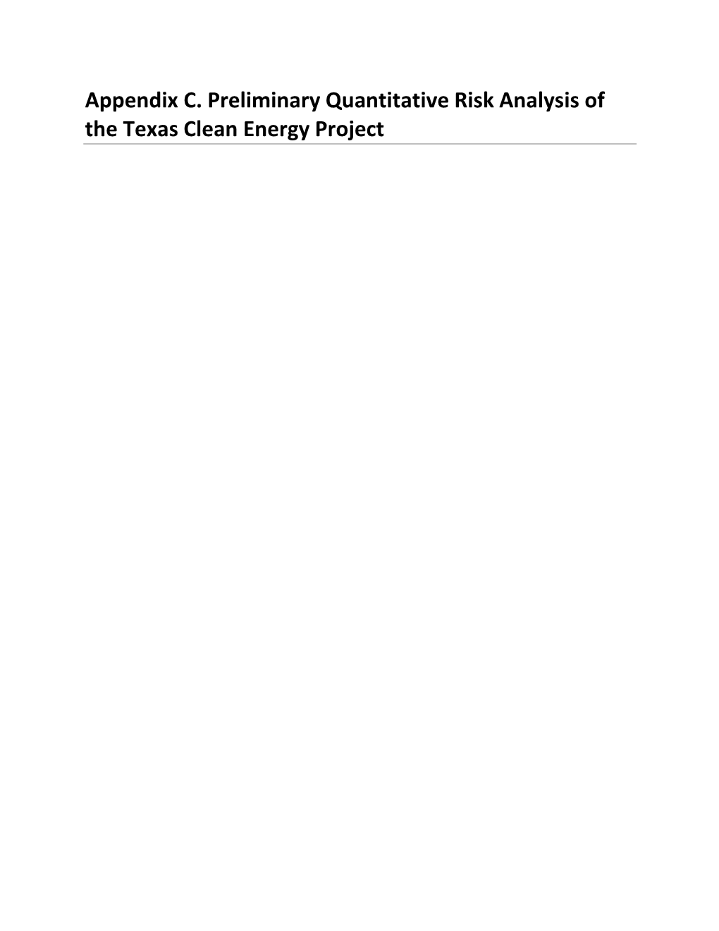 Appendix C. Preliminary Quantitative Risk Analysis of the Texas Clean Energy Project