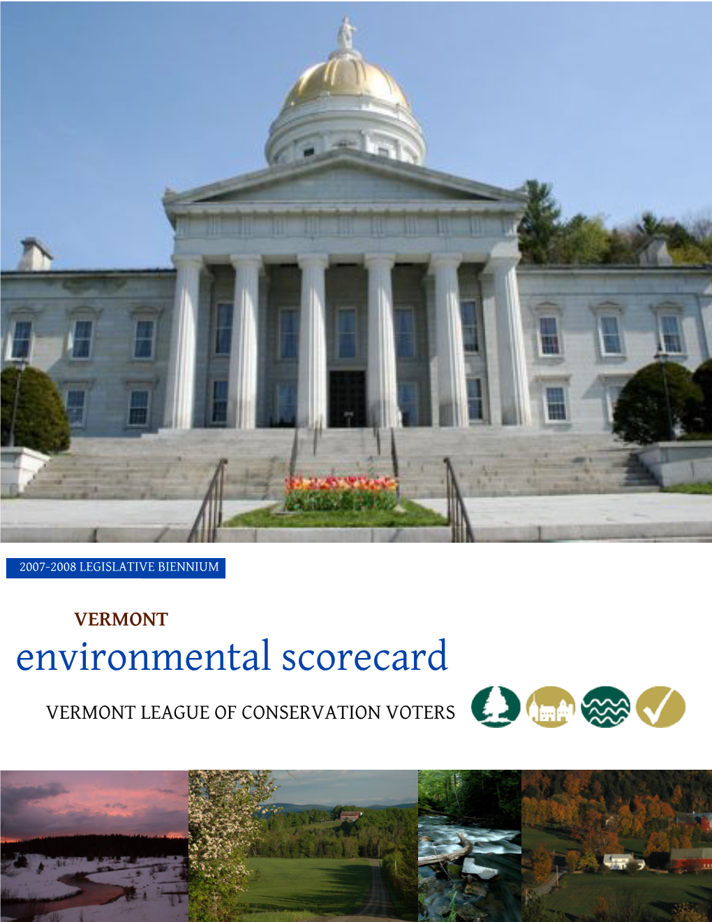 2007 – 2008 Scorecard