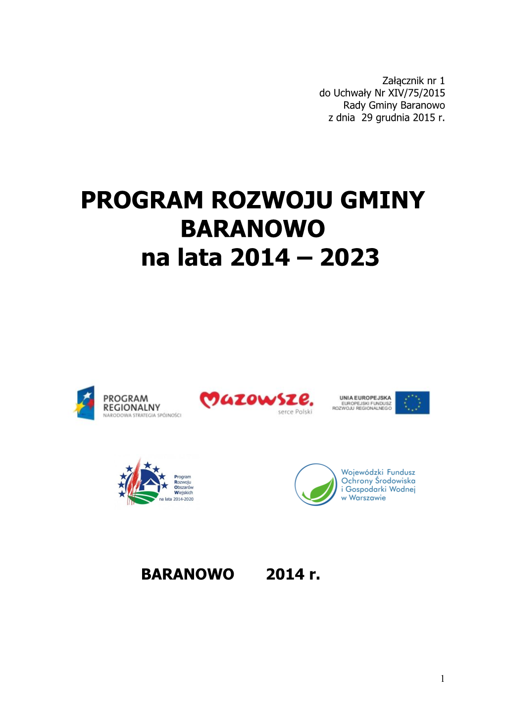PROGRAM ROZWOJU GMINY BARANOWO Na Lata 2014 – 2023