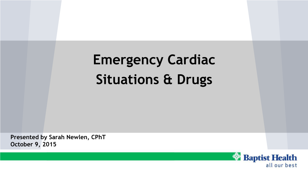 Emergency Cardiac Situations & Drugs