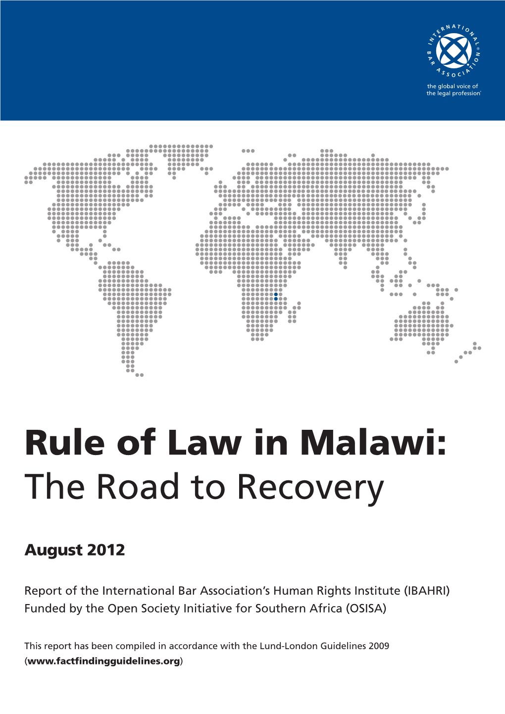 Rule of Law in Malawi: the Road to Recovery