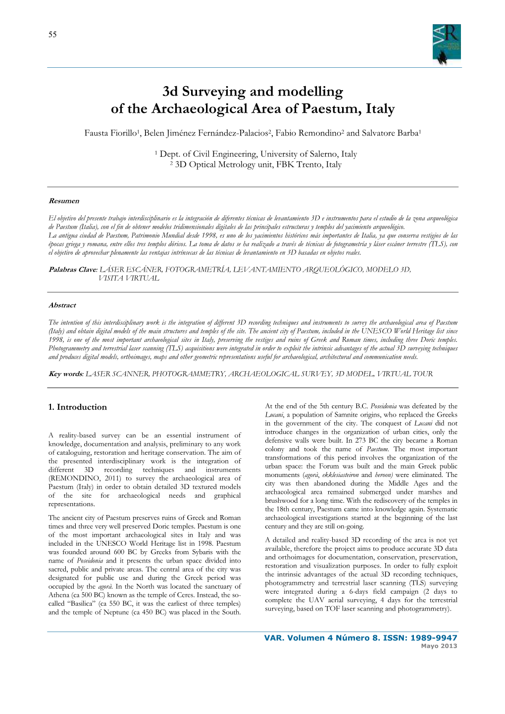 3D Surveying and Modelling of the Archaeological Area of Paestum, Italy