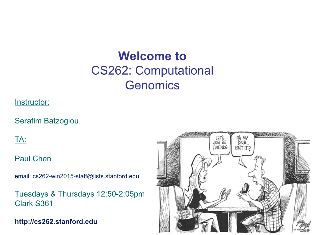 Welcome to CS262: Computational Genomics