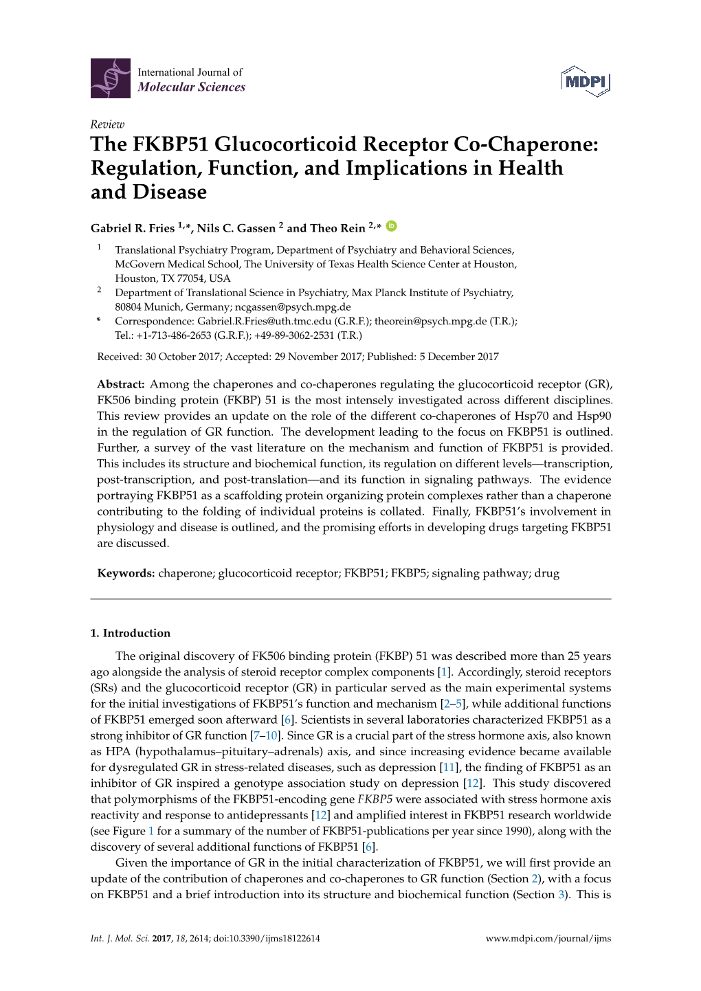 The FKBP51 Glucocorticoid Receptor Co-Chaperone: Regulation, Function, and Implications in Health and Disease