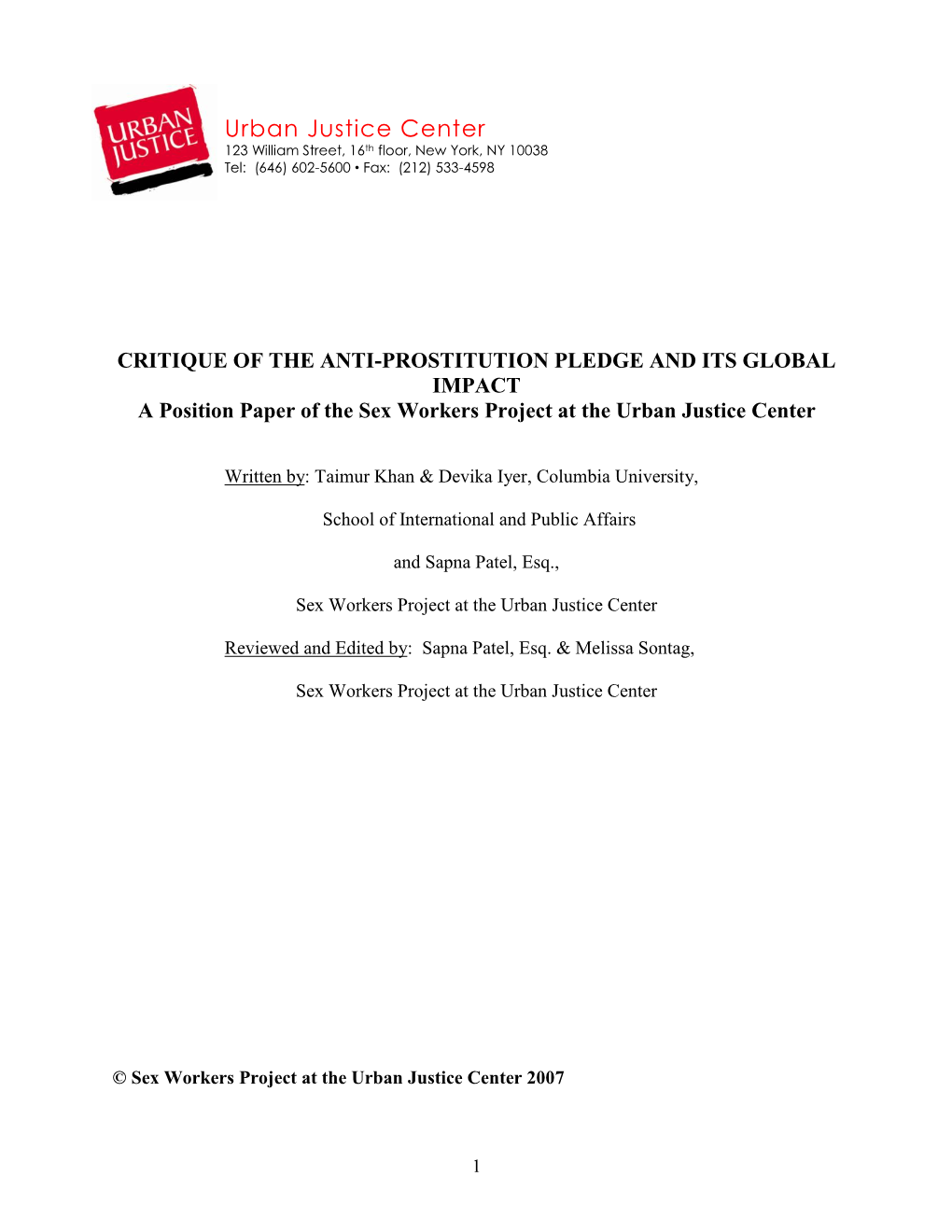 THE ANTI-PROSTITUTION PLEDGE and ITS GLOBAL IMPACT a Position Paper of the Sex Workers Project at the Urban Justice Center