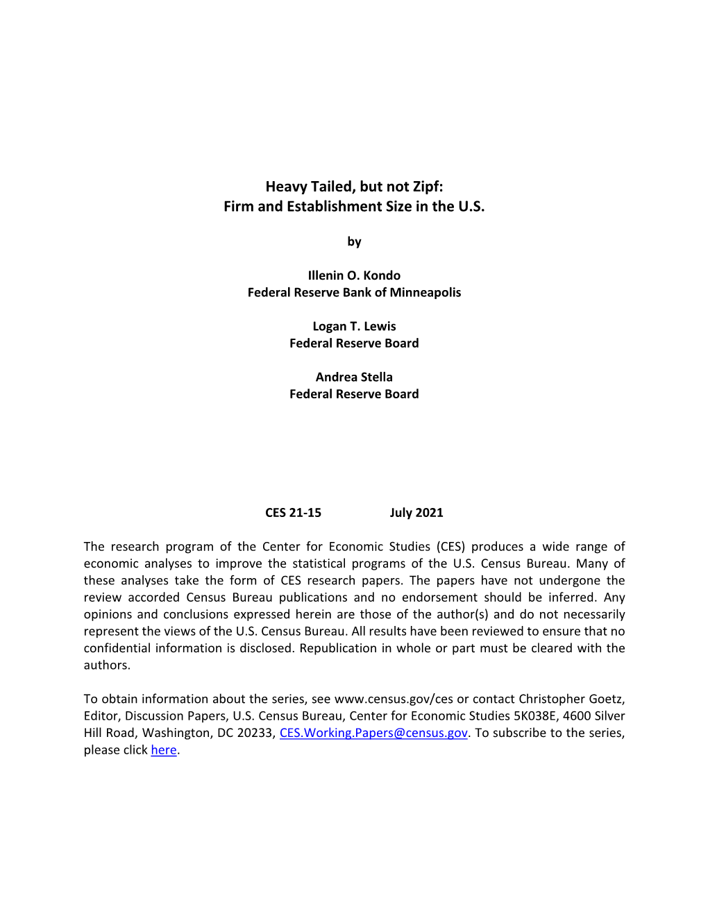 Heavy Tailed, but Not Zipf: Firm and Establishment Size in the U.S