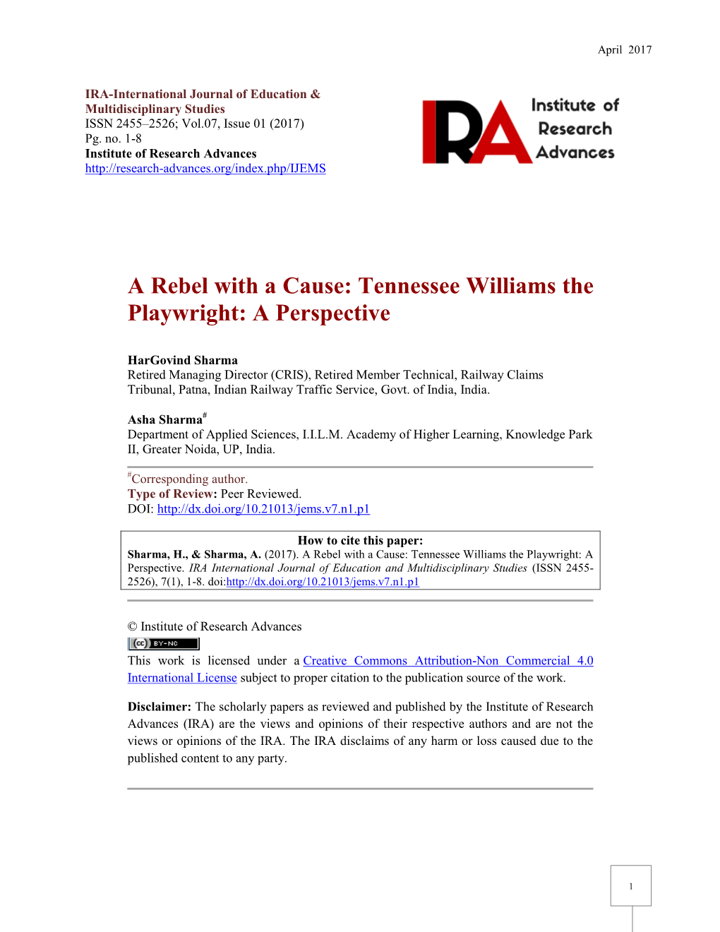 A Rebel with a Cause: Tennessee Williams the Playwright: a Perspective