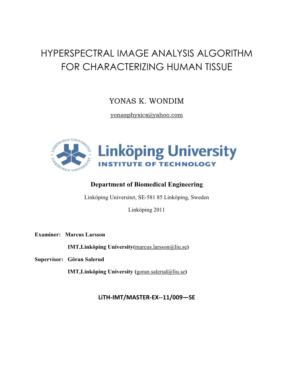 Hyperspectral Image Analysis Algorithm for Characterizing Human Tissue