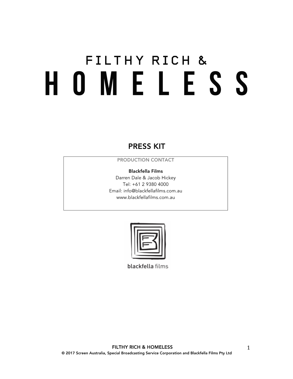 Filthy Rich & Homeless MEDIA KIT 15.5.17