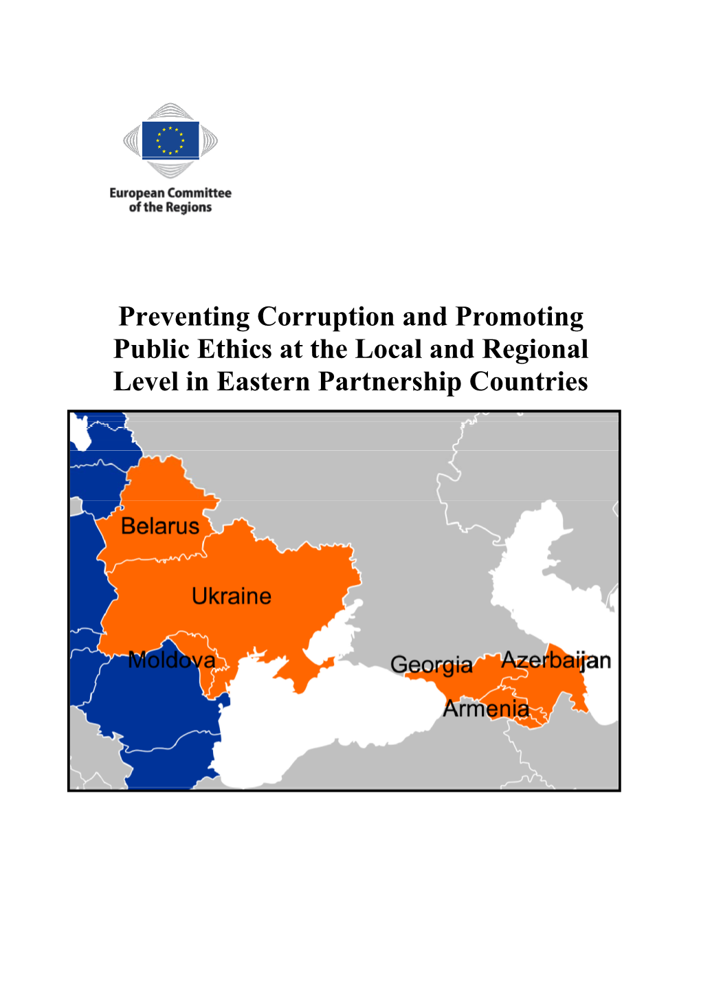 Preventing Corruption and Promoting Public Ethics at the Local and Regional Level in Eastern Partnership Countries