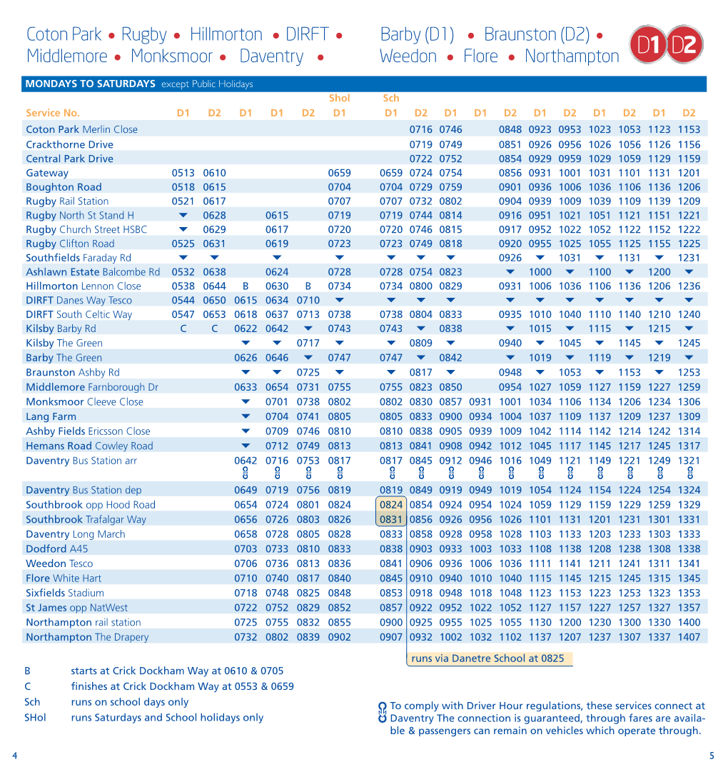 (D1) Braunston (D2) Middlemore Monksmoor Daventry Weedon Flore Northampton