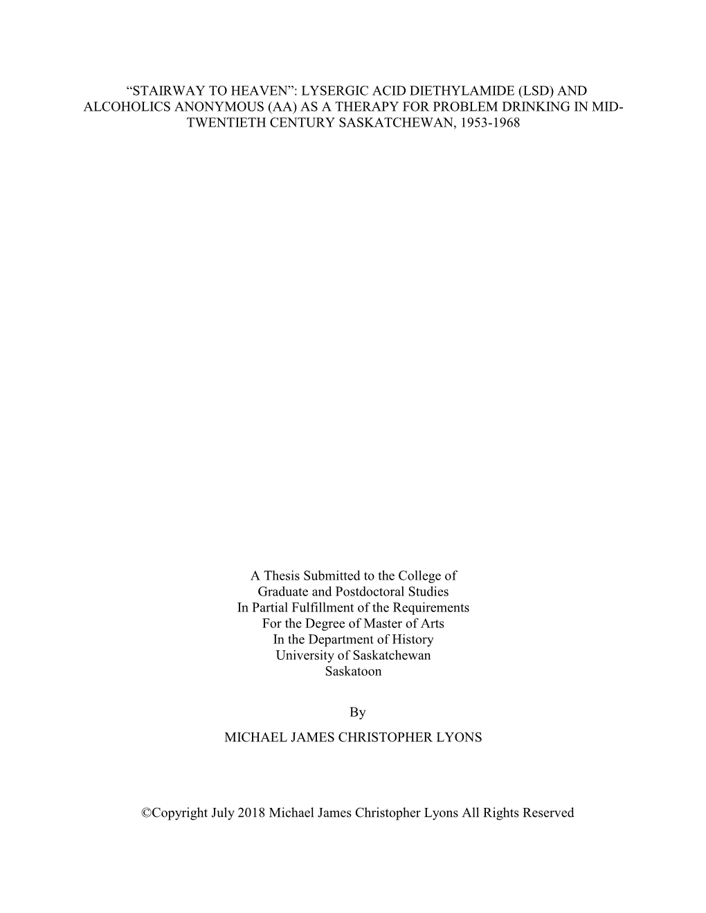 (Lsd) and Alcoholics Anonymous (Aa) As a Therapy for Problem Drinking in Mid- Twentieth Century Saskatchewan, 1953-1968