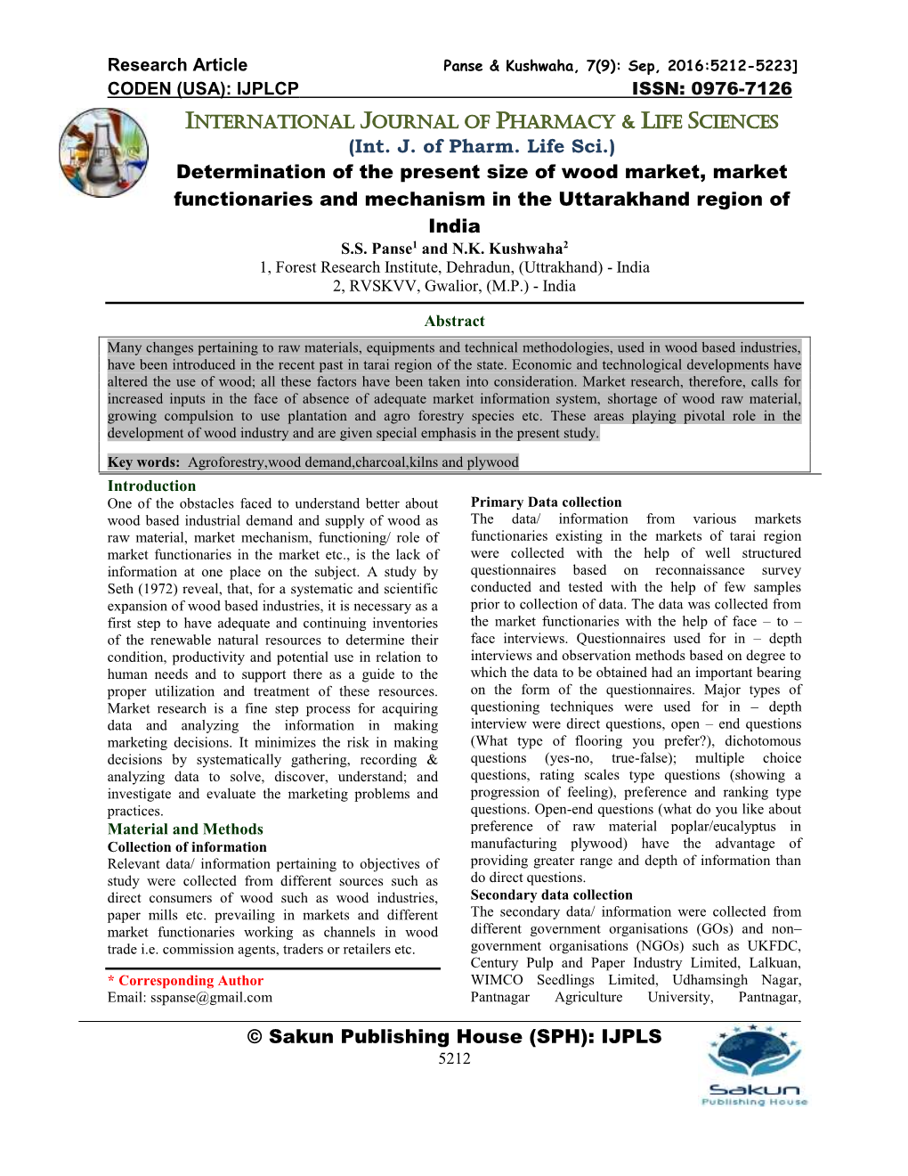 Research Article Panse & Kushwaha, 7(9): Sep, 2016:5212-5223] CODEN (USA): IJPLCP ISSN: 0976-7126 INTERNATIONAL JOURNAL of PHARMACY & LIFE SCIENCES (Int