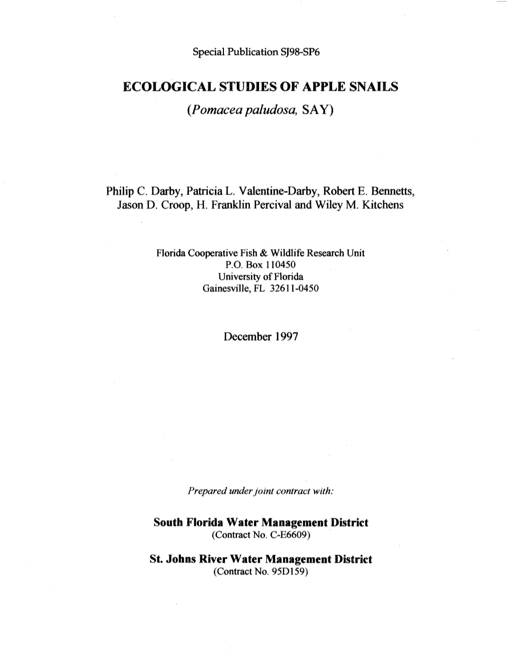 ECOLOGICAL STUDIES of APPLE SNAILS (Pomaceapaludosa, SAY)