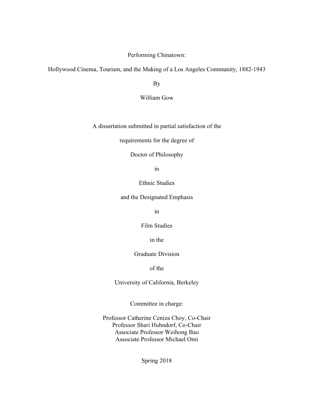 Performing Chinatown: Hollywood Cinema, Tourism, and the Making of a Los Angeles Community, 1882-1943