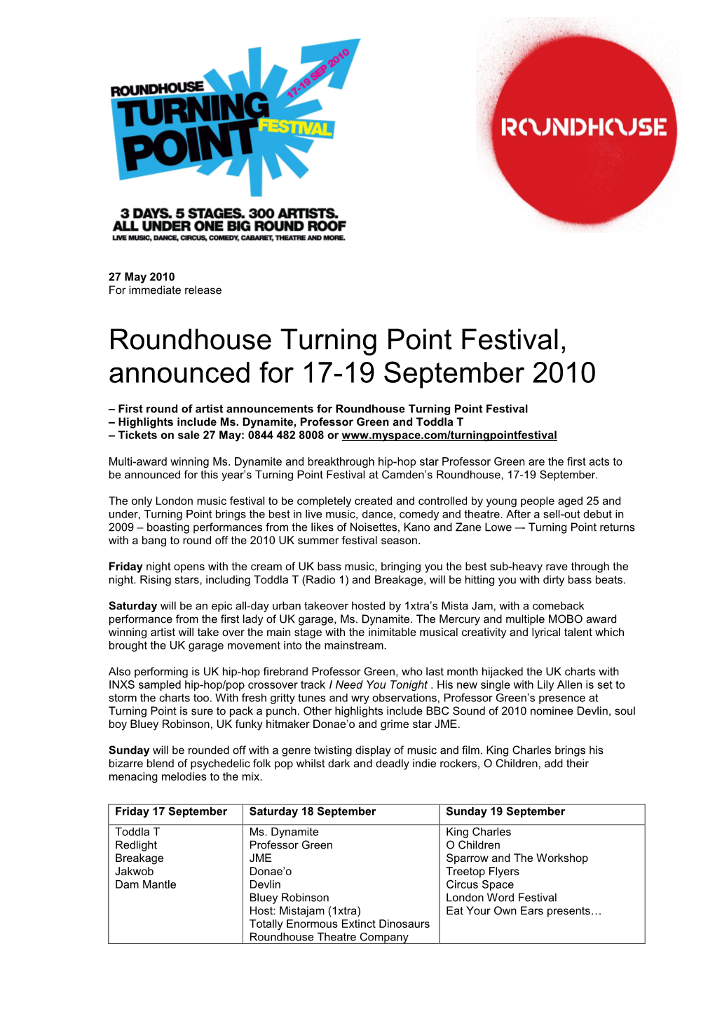 Roundhouse Turning Point Festival, Announced for 17-19 September 2010