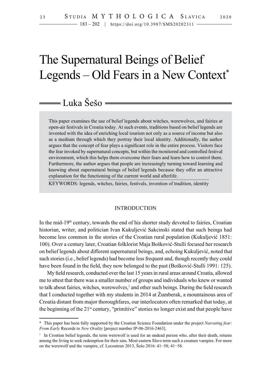 The Supernatural Beings of Belief Legends – Old Fears in a New Context*