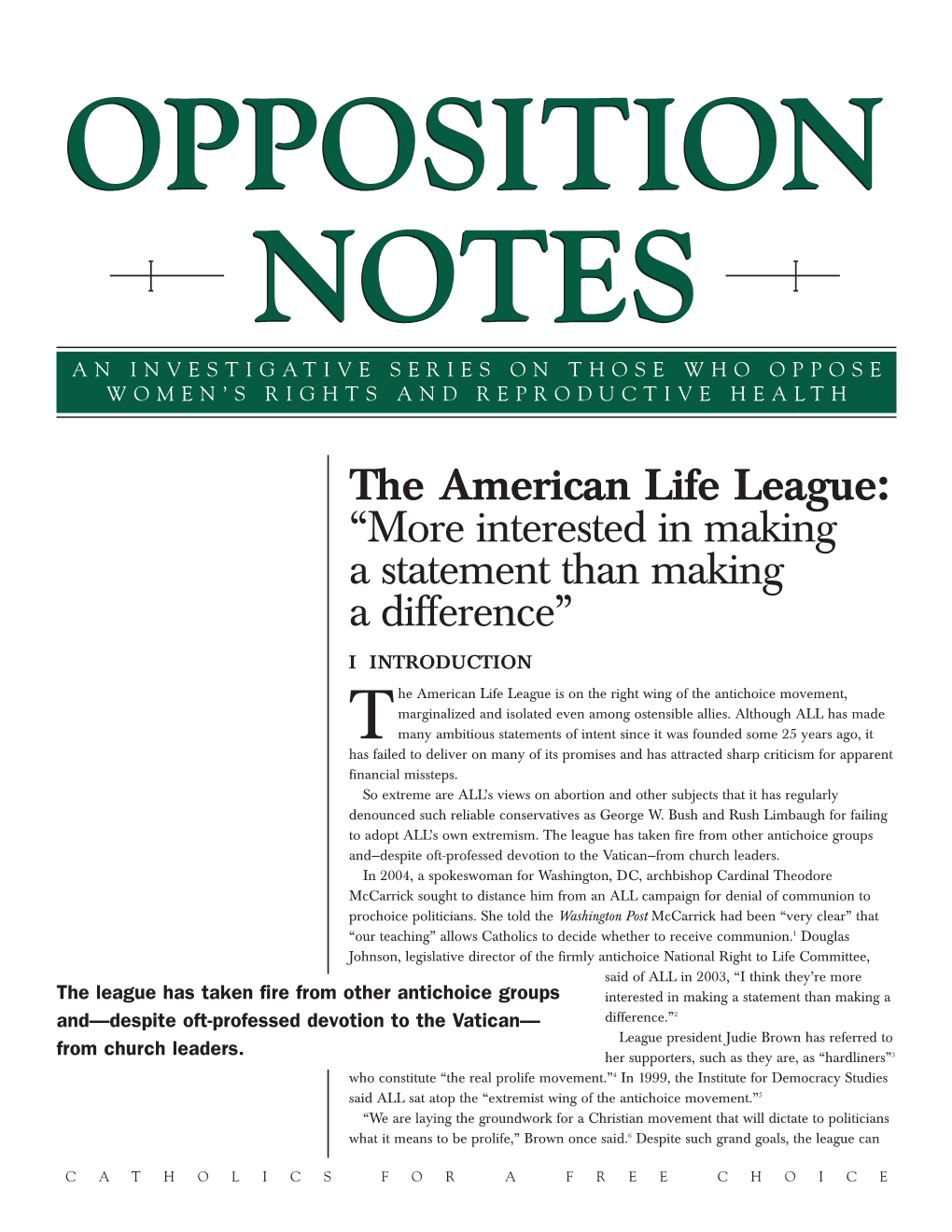 OPPOSITION NOTES the American Life League