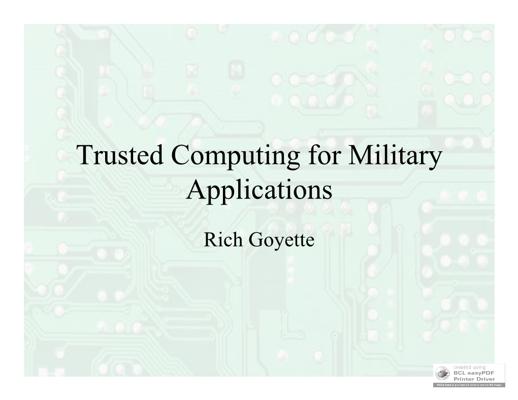 Trusted Computing for Military Applications
