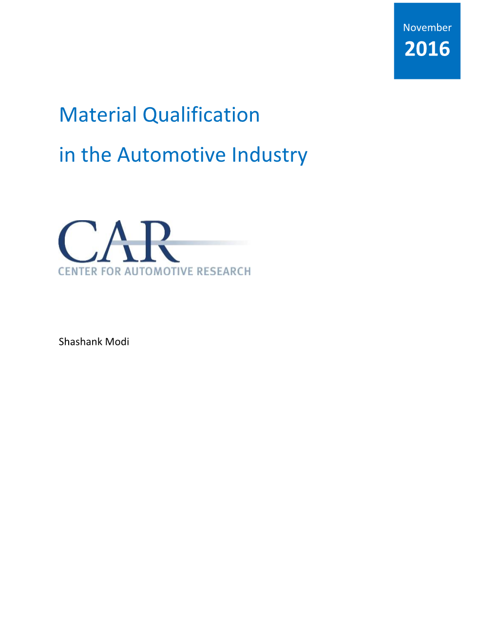 Material Qualification in the Automotive Industry 2016