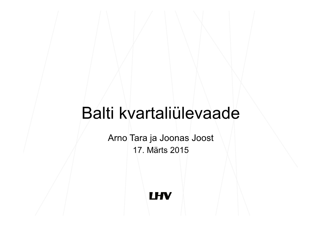 Balti Kvartaliülevaade