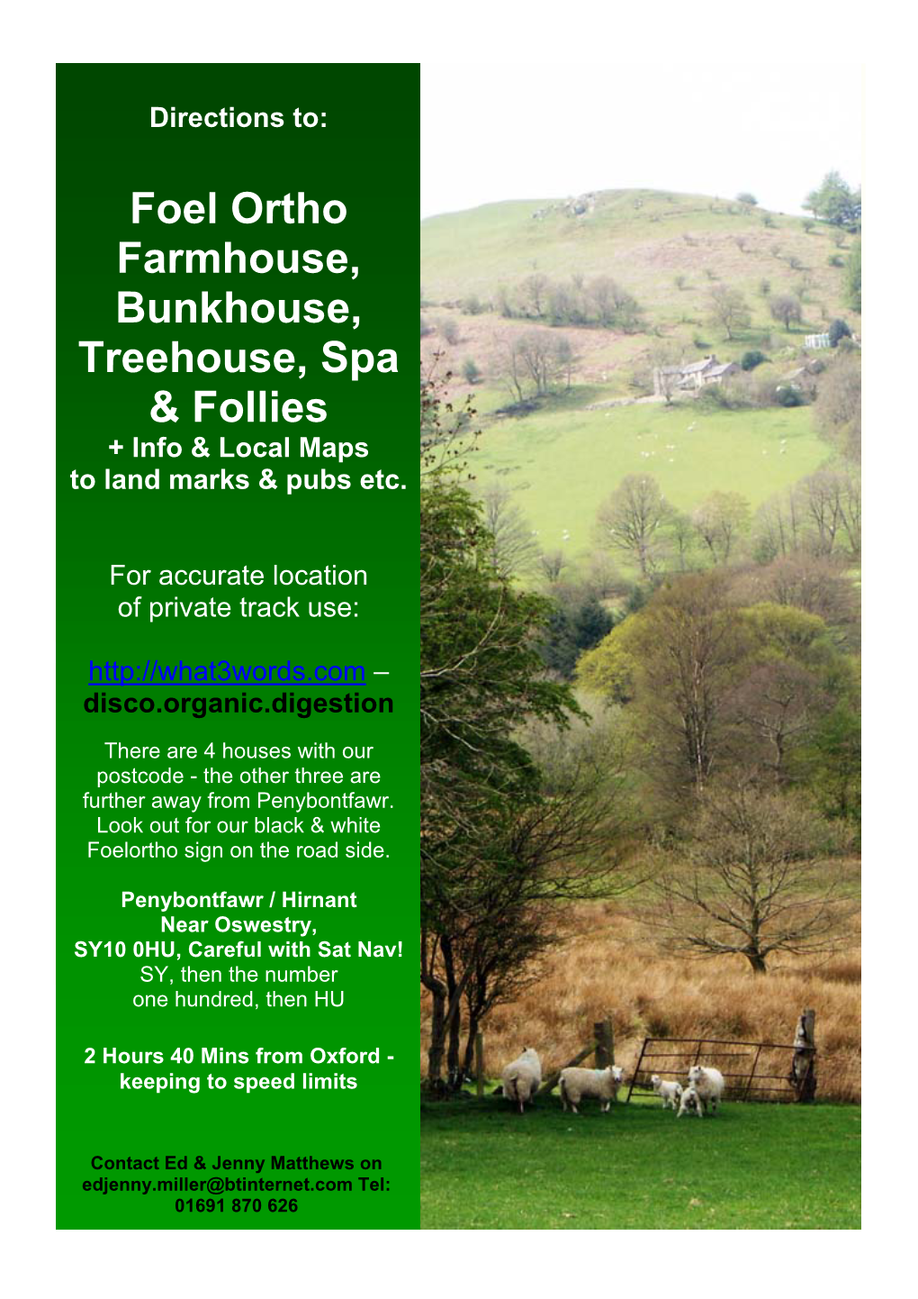 Foel Ortho Farmhouse, Bunkhouse, Treehouse, Spa & Follies