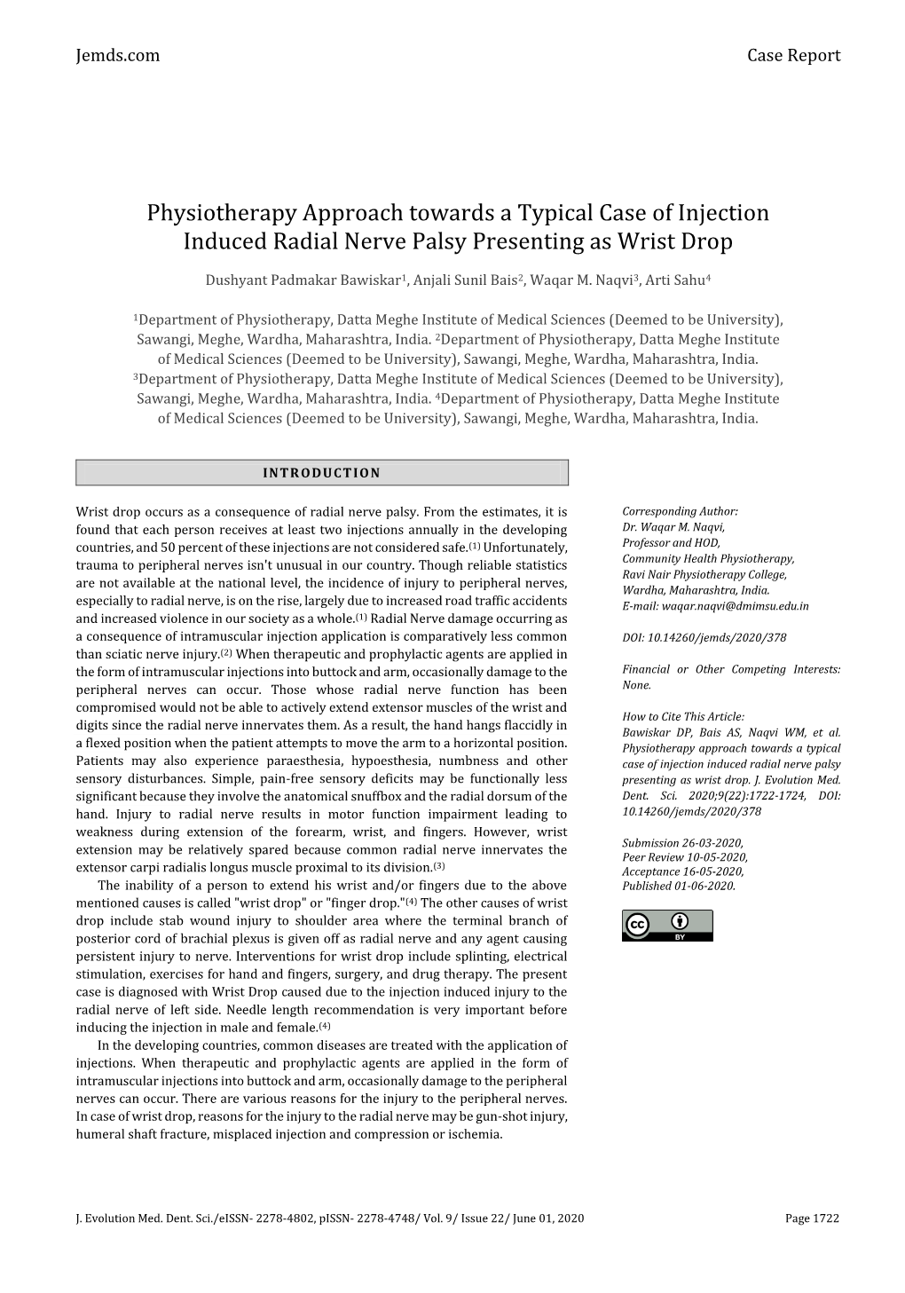 Physiotherapy Approach Towards a Typical Case of Injection Induced Radial Nerve Palsy Presenting As Wrist Drop