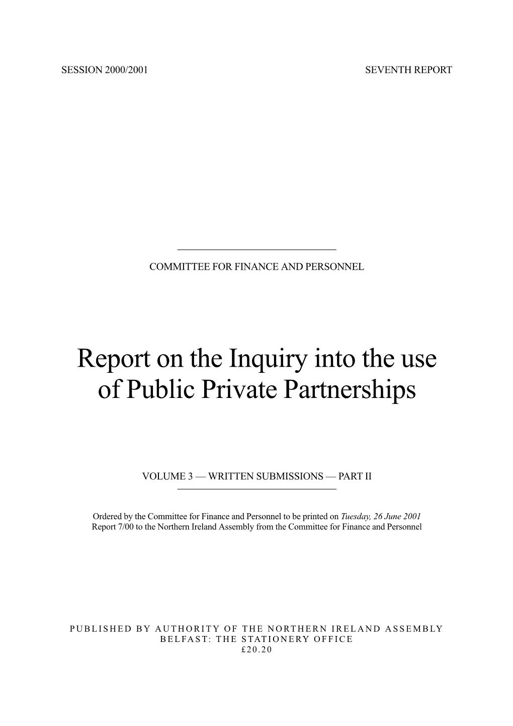 Report on the Inquiry Into the Use of Public Private Partnerships