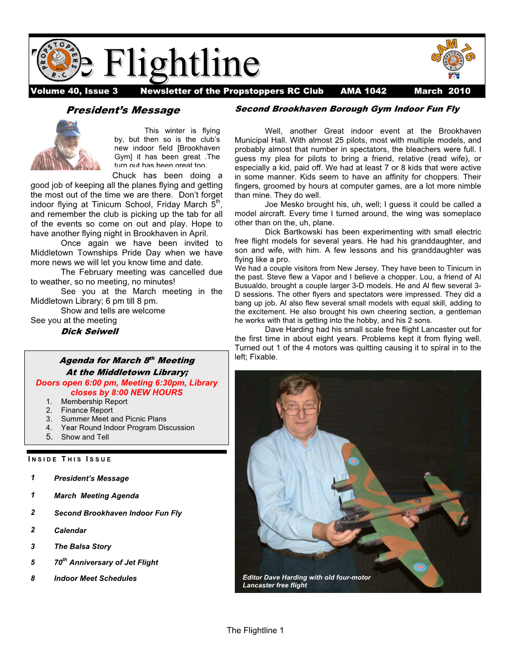 The Flightline 1 Volume 40, Issue 3 Newsletter of the Propstoppers RC Club March 2010