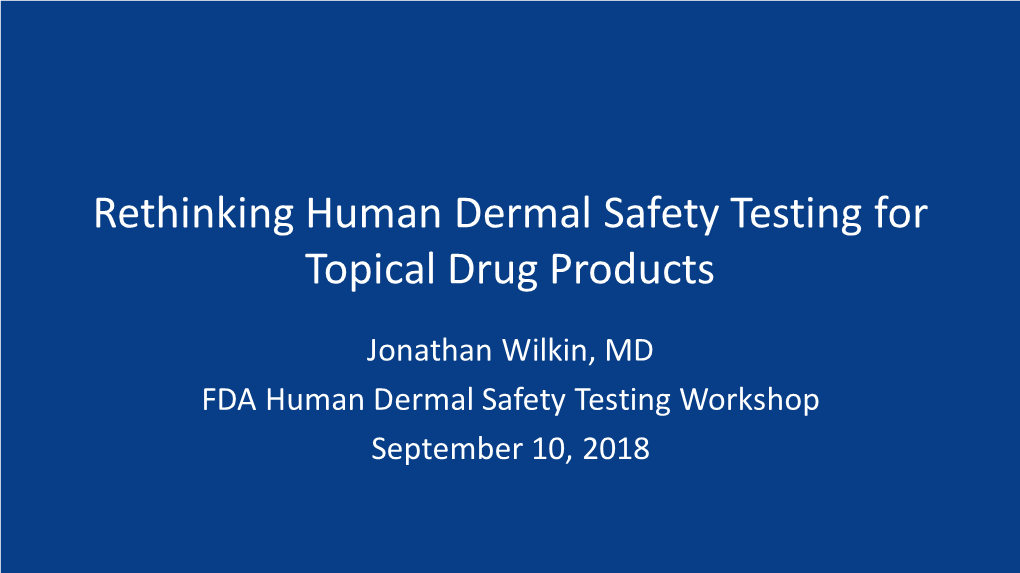 FDA Workshop: Human Dermal Safety