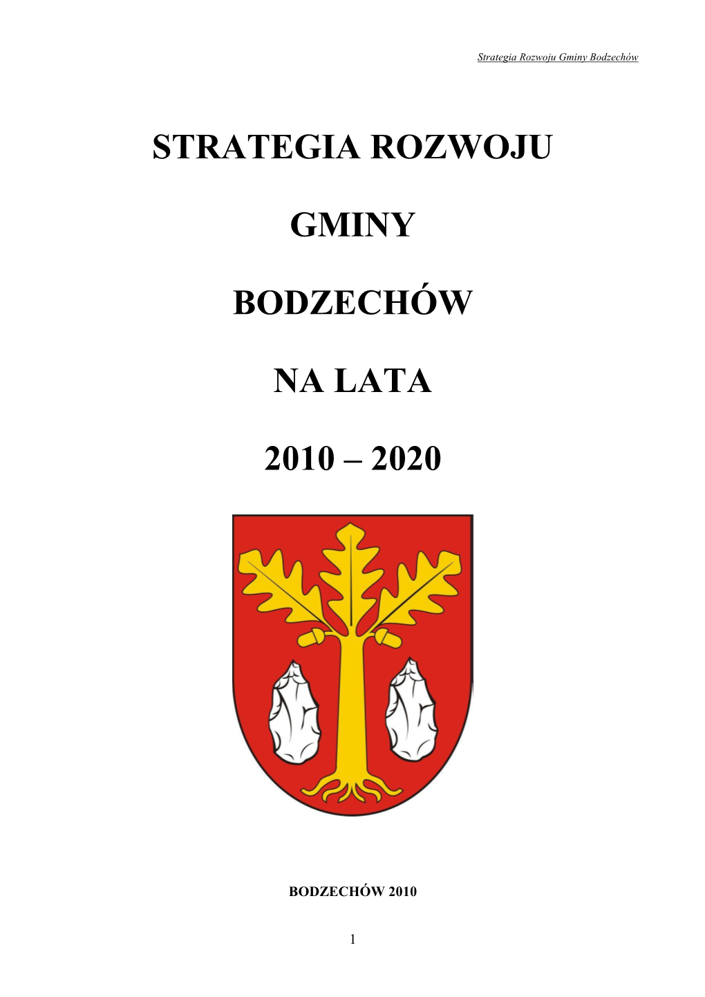 Strategia Rozwoju Gminy Bodzechów Na Lata 2010 – 2020