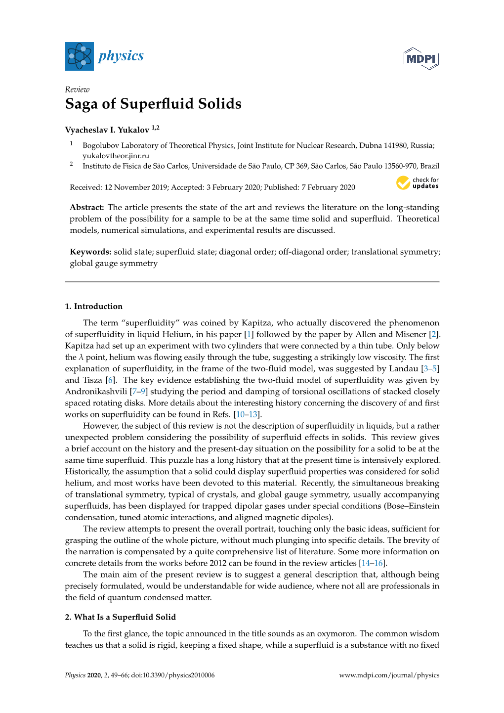 Saga of Superfluid Solids