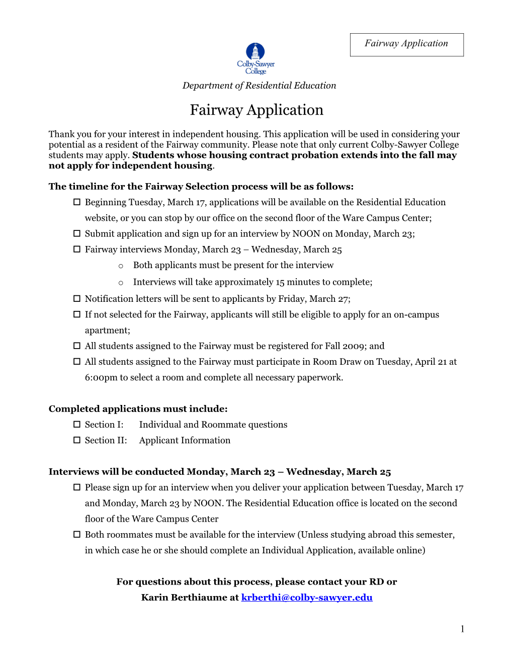 The Timeline for the Fairway Selection Process Will Be As Follows