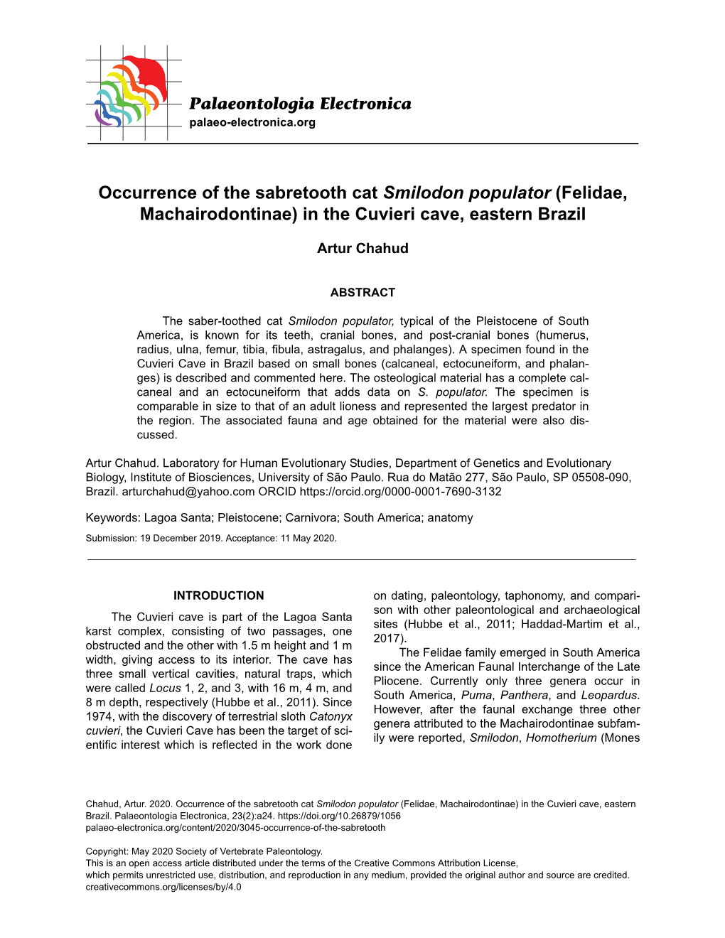 Occurrence of the Sabretooth Cat Smilodon Populator (Felidae, Machairodontinae) in the Cuvieri Cave, Eastern Brazil