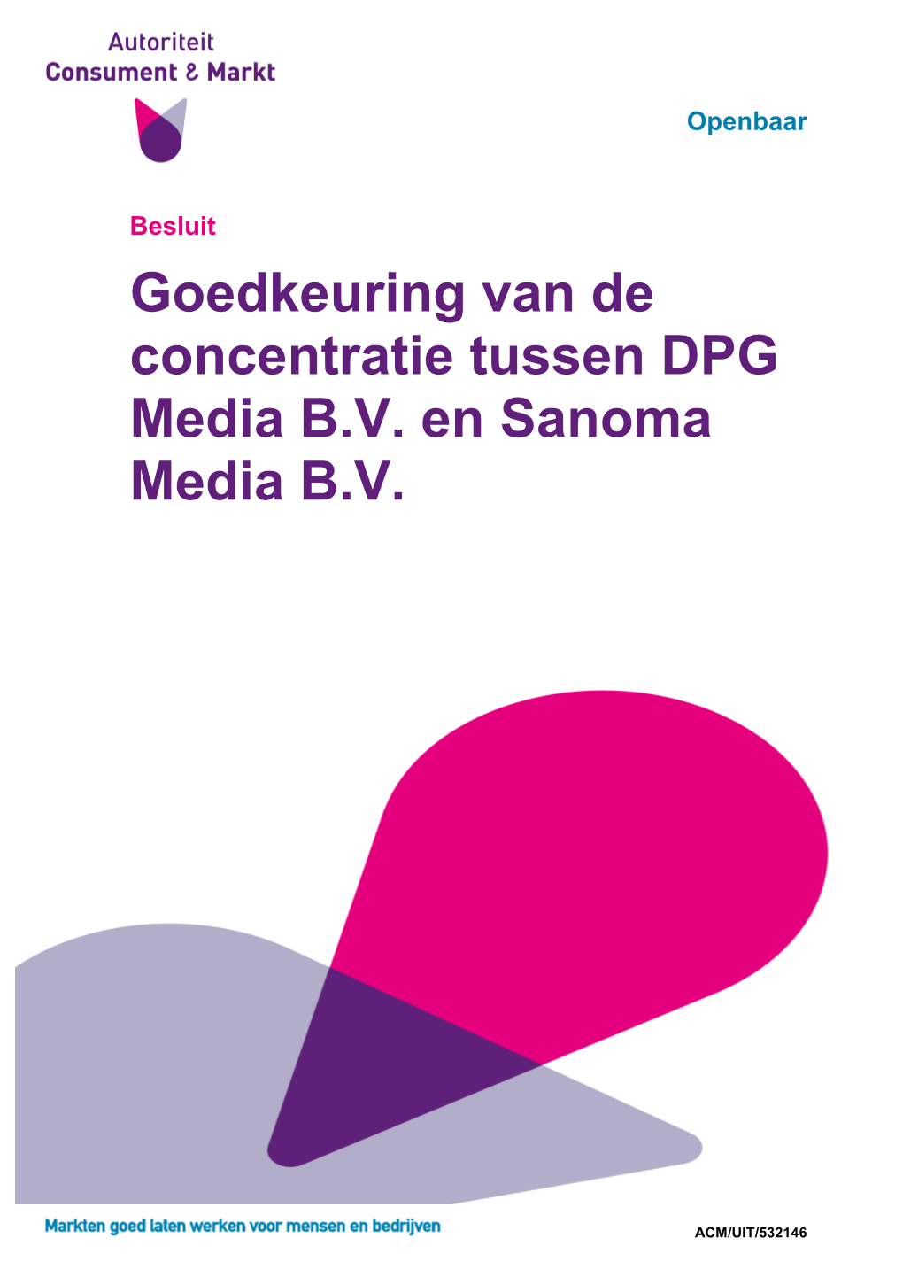 DPG Media Mag Sanoma Media Overnemen