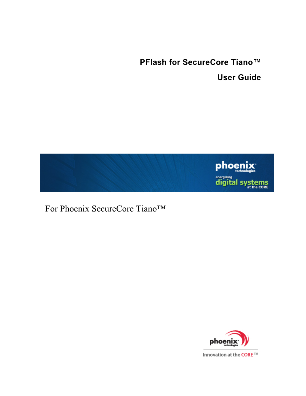 For Phoenix Securecore Tiano™