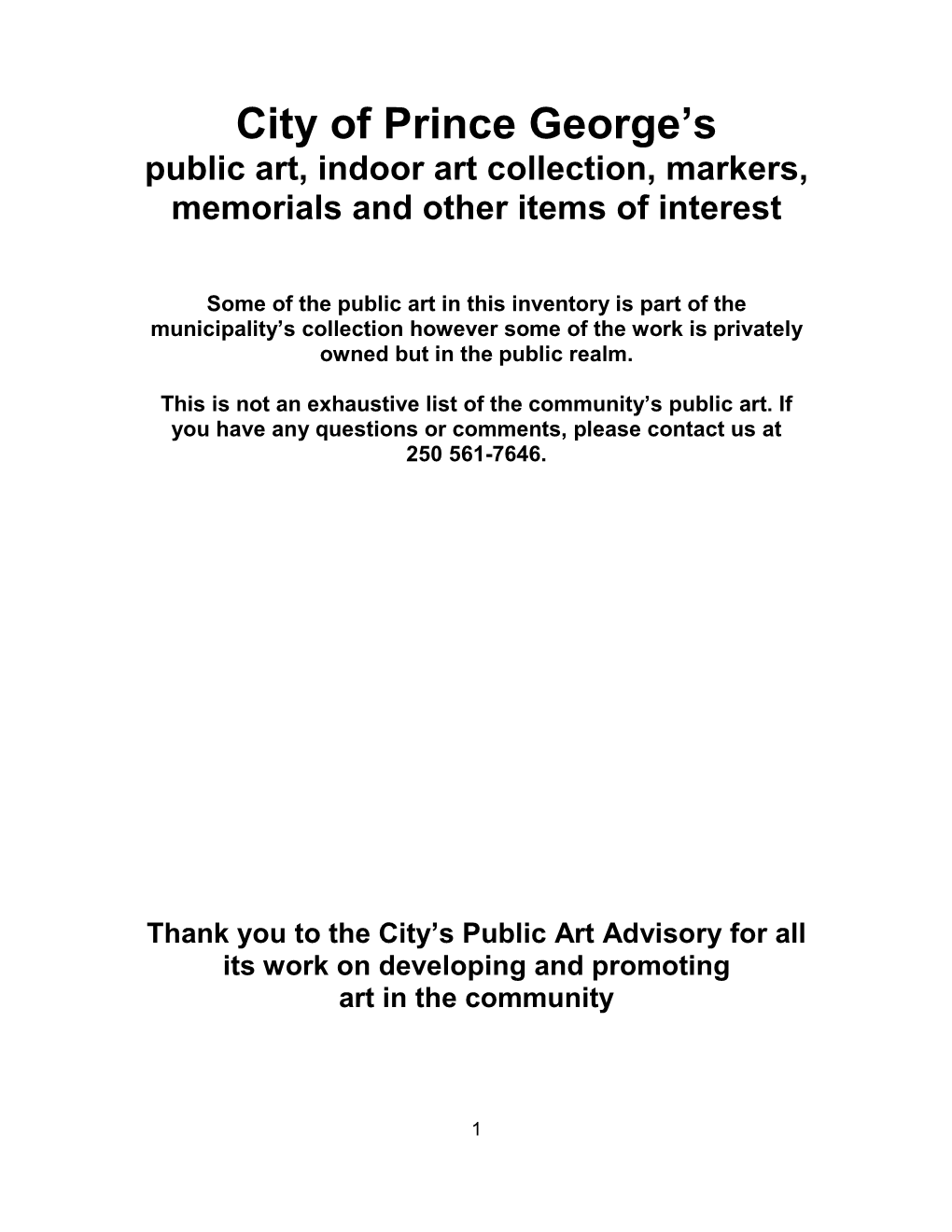 Public Art, Indoor Art Collection, Markers, Memorials and Other Items of Interest