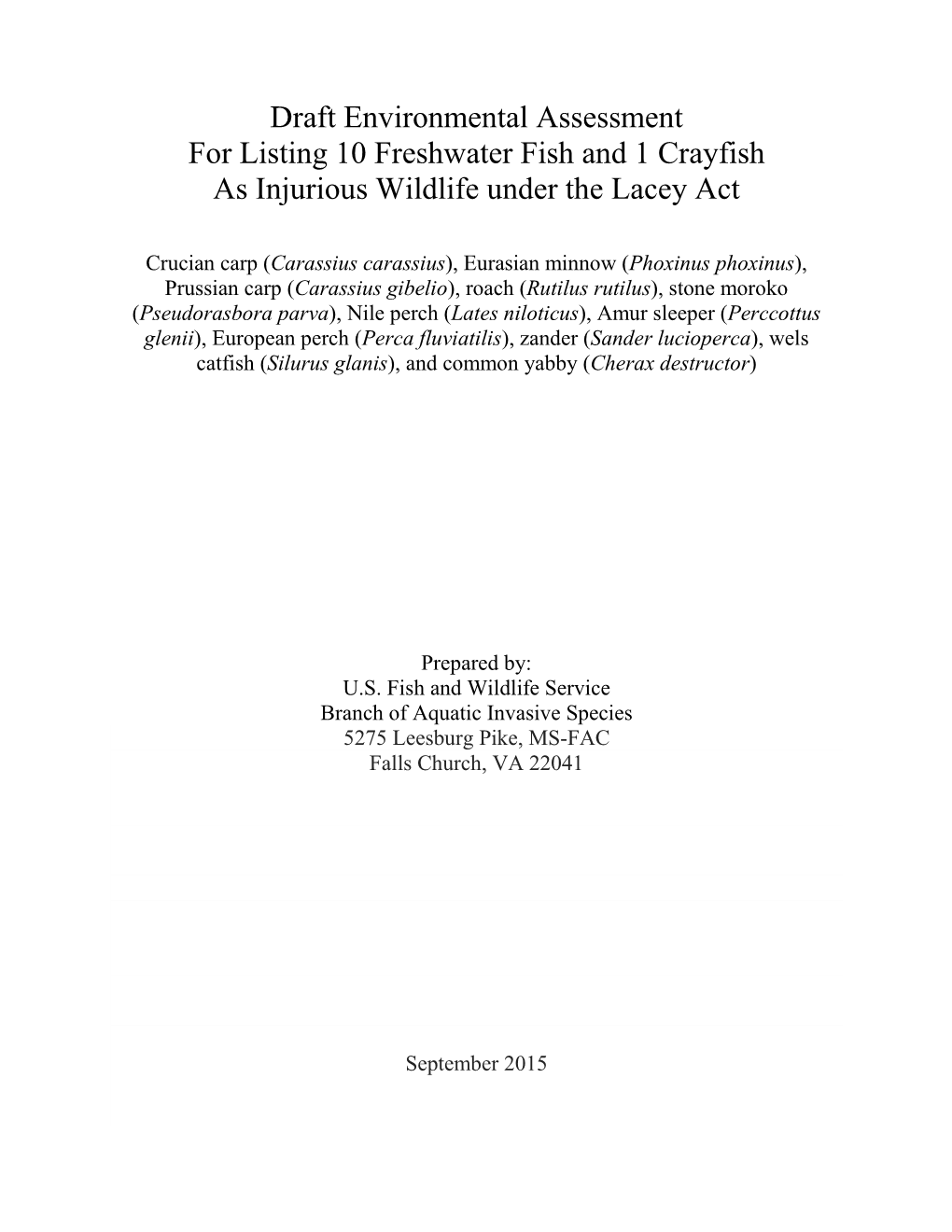 Draft Environmental Assessment for Listing 10 Freshwater Fish and 1 Crayfish As Injurious Wildlife Under the Lacey Act