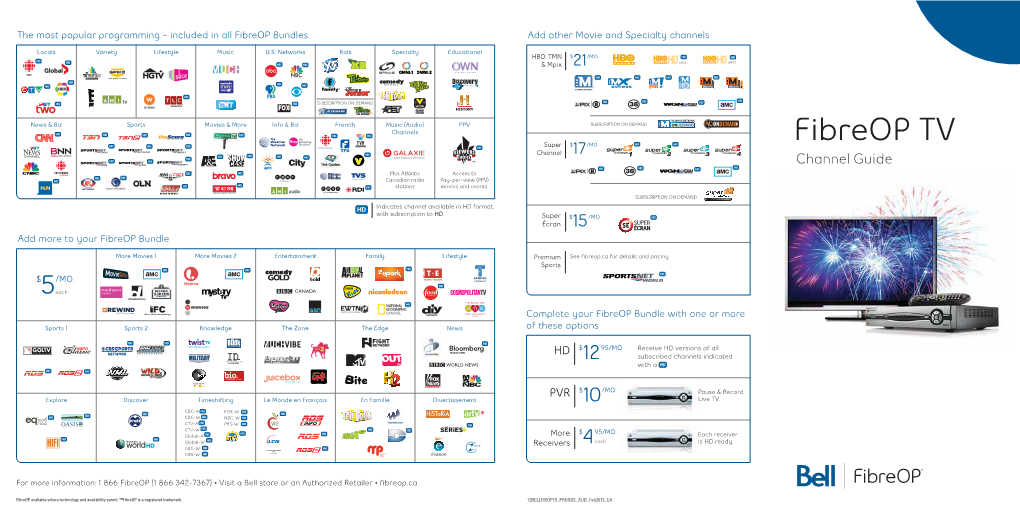 Fibreop TV Super Channel 17 Channel Guide † Plus Atlantic Access to Canadian Radio Pay-Per-View (PPV) Stations Movies and Events