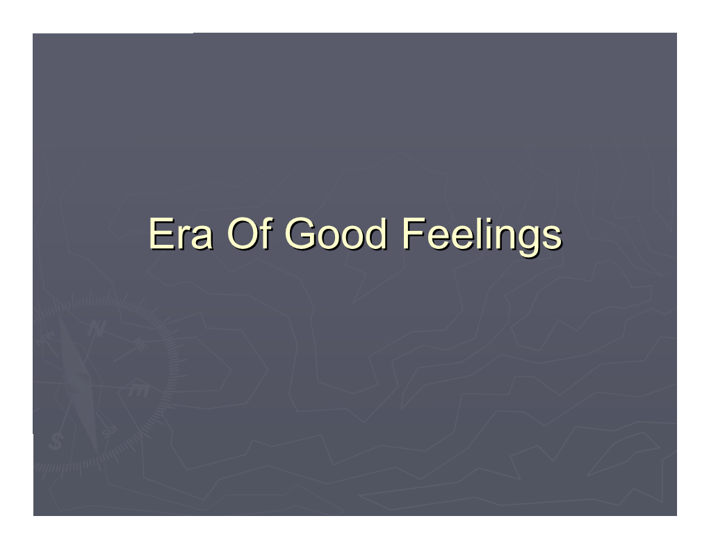 Era of Good Feelings